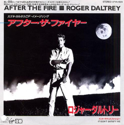 ROGER DALTREY - After The Fire / It Don't Satisfy Me.