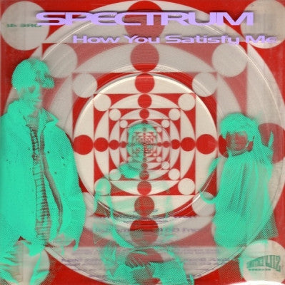 SPECTRUM - How You Satisfy Me