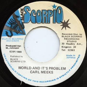 CARL MEEKS - World And It's Problem / Version.