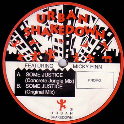 URBAN SHAKEDOWN FEATURING MICKY FINN - Some Justice