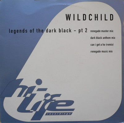 WILDCHILD - Legends Of The Dark Black - Pt 2