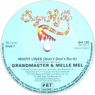 GRANDMASTER & MELLE MEL - White Lines (Don't Don't Do It)