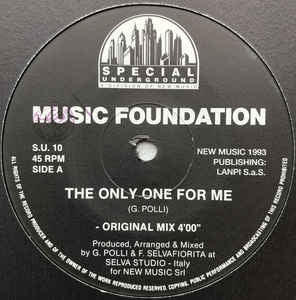 MUSIC FOUNDATION - The Only One For Me