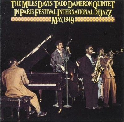 MILES DAVIS / TADD DAMERON QUINTET - In Paris Festival International De Jazz - May, 1949
