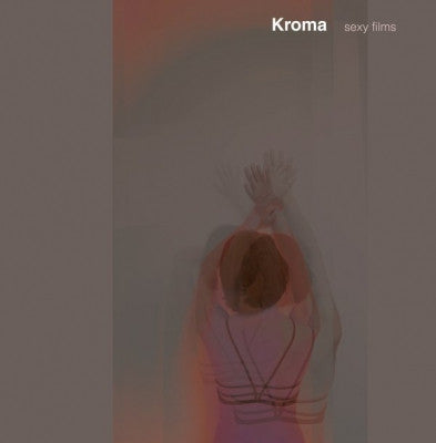 KROMA - Sexy Films