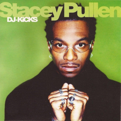 STACEY PULLEN - DJ Kicks