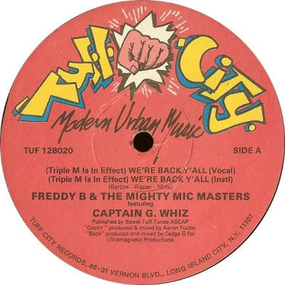 FREDDY B & THE MIGHTY MIC MASTERS - (Triple M Is In Effect) We're Back Y'all / Coolin' On The Ave