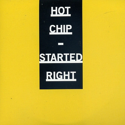 HOT CHIP - Started Right