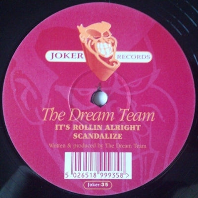 THE DREAM TEAM - It's Rollin Alright / Scandalize