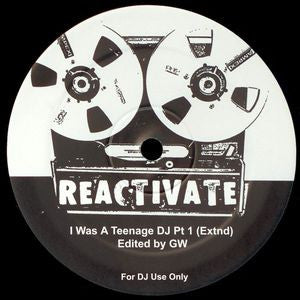 GW (GREG WILSON) - I Was A Teenage DJ Pt 1 (Extend)