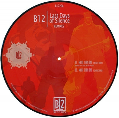 B12 - Last Days Of Silence (Remixes)