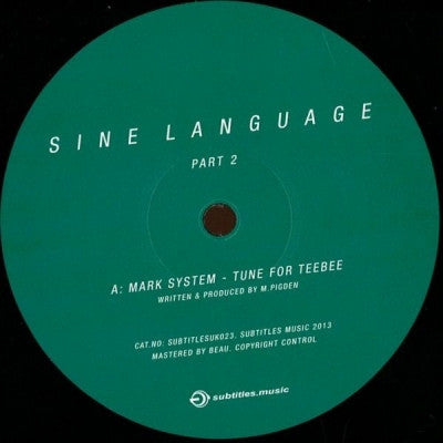 MARK SYSTEM / ED RUSH - Sine Language (Part 2)