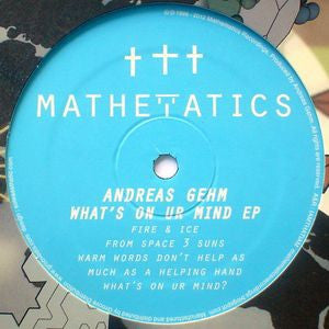 ANDREAS GEHM - What's On Ur Mind EP