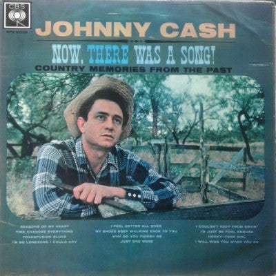 JOHNNY CASH - Now, There Was A Song