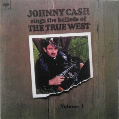 JOHNNY CASH - Sings Ballads Of The True West Volume 1