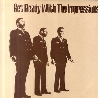 THE IMPRESSIONS - Get Ready With The Impressions