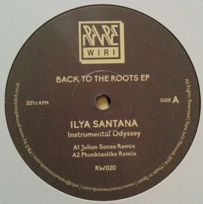 ILYA SANTANA / RAYKO - Back To The Roots EP