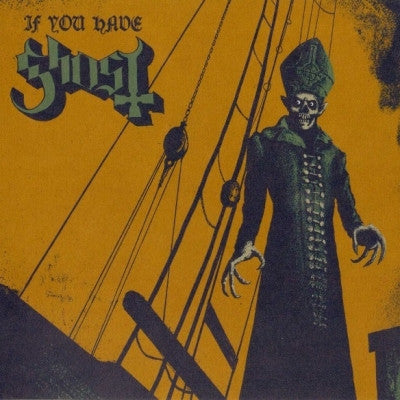 GHOST B.C. - If You Have Ghost