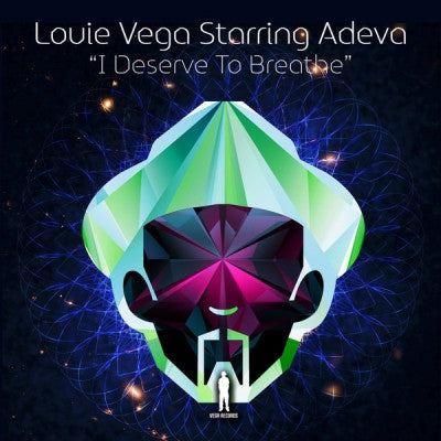 LOUIE VEGA STARRING ADEVA - I Deserve To Breathe