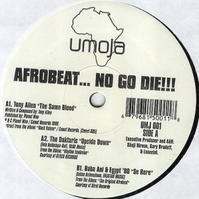 VARIOUS ARTISTS - Afrobeat… No Go Die!!! (Trans-Global African Funk Grooves)