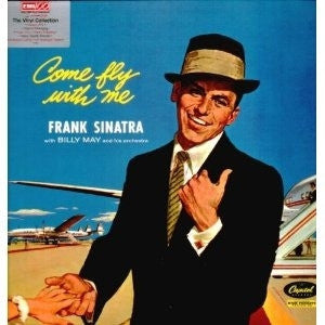 FRANK SINATRA - Come Fly With Me