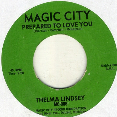 THELMA LINDSEY - Prepared To Love You / Why Were'nt You There