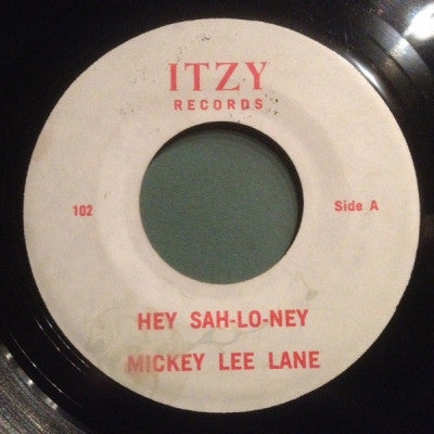 MICKEY LEE LANE - Hey Sah-Lo-Ney