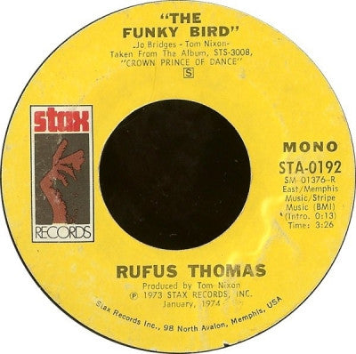 RUFUS THOMAS - The Funky Bird / Steal A Little