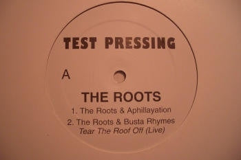 THE ROOTS - Test Pressing 2