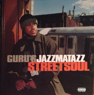 GURU (GANGSTARR) - Jazzmatazz Vol. 3 (Streetsoul)