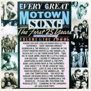 VARIOUS ARTISTS - Every Great Motown Song: The First 25 Years - Volume 1: The 1960's