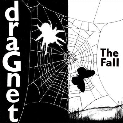 THE FALL - Dragnet
