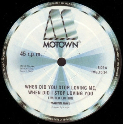 MARVIN GAYE - When Did You Stop Loving Me, When Did I Stop Loving You