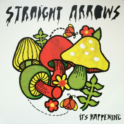 STRAIGHT ARROWS - It's Happening