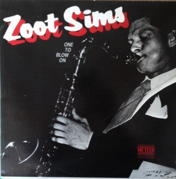 ZOOT SIMS - One To Blow On