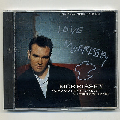 MORRISSEY - Now My Heart Is Full: An Introspective 1984-1994