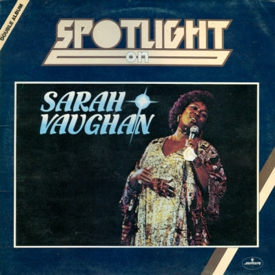 SARAH VAUGHAN - Spotlight On Sarah Vaughan