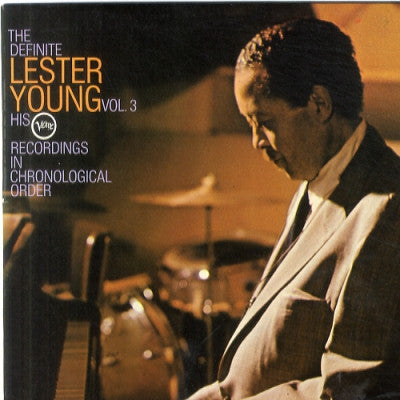 LESTER YOUNG - The Definite Lester Young Vol. 3