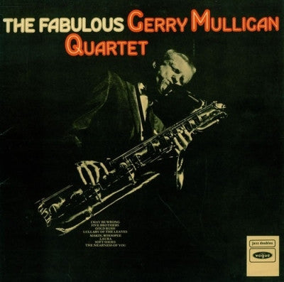THE FABULOUS GERRY MULLIGAN QUARTET - The Fabulous Gerry Mulligan Quartet
