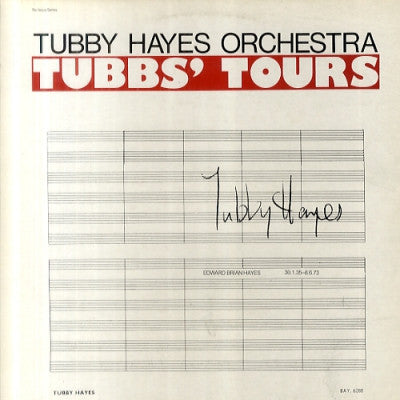 THE TUBBY HAYES ORCHESTRA - Tubbs' Tours