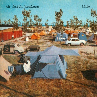 TH' FAITH HEALERS - Lido