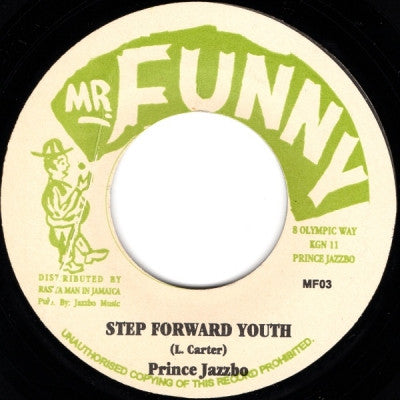 PRINCE JAZZBO - Step Forward Youth / Version