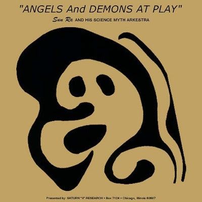 SUN RA & HIS MYTH SCIENCE ARKESTRA - Angels And Demons At Play