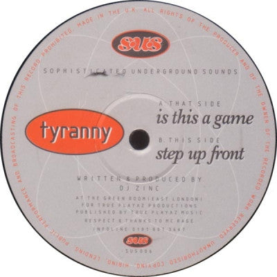 TYRANNY - Is This A Game / Step Up Front