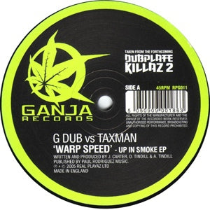 G DUB VS TAXMAN - Up In Smoke EP