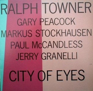 RALPH TOWNER - City Of Eyes