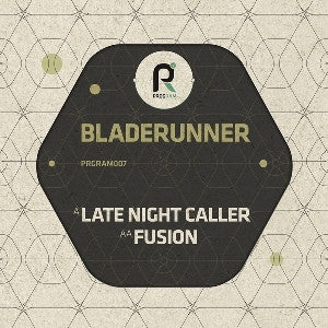 BLADERUNNER - Late Night Caller / Fusion