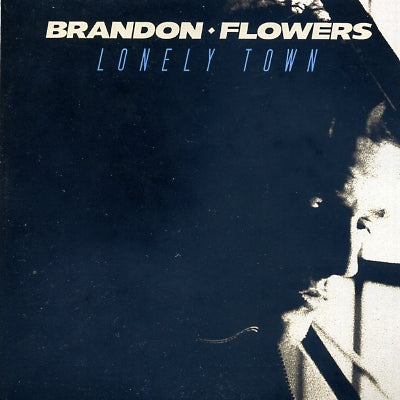 BRANDON FLOWERS - Lonely Town
