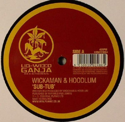 WICKAMAN & HOODLUM - Sub-Tub / Hold On(To My Horns)