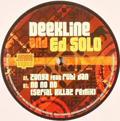 DEEKLINE & ED SOLO - Zunga / No No No (Remix)